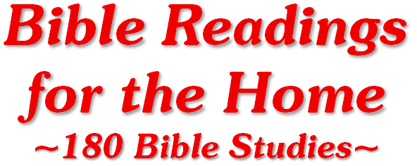 Bible Studies from the book Bible Readings for the Home